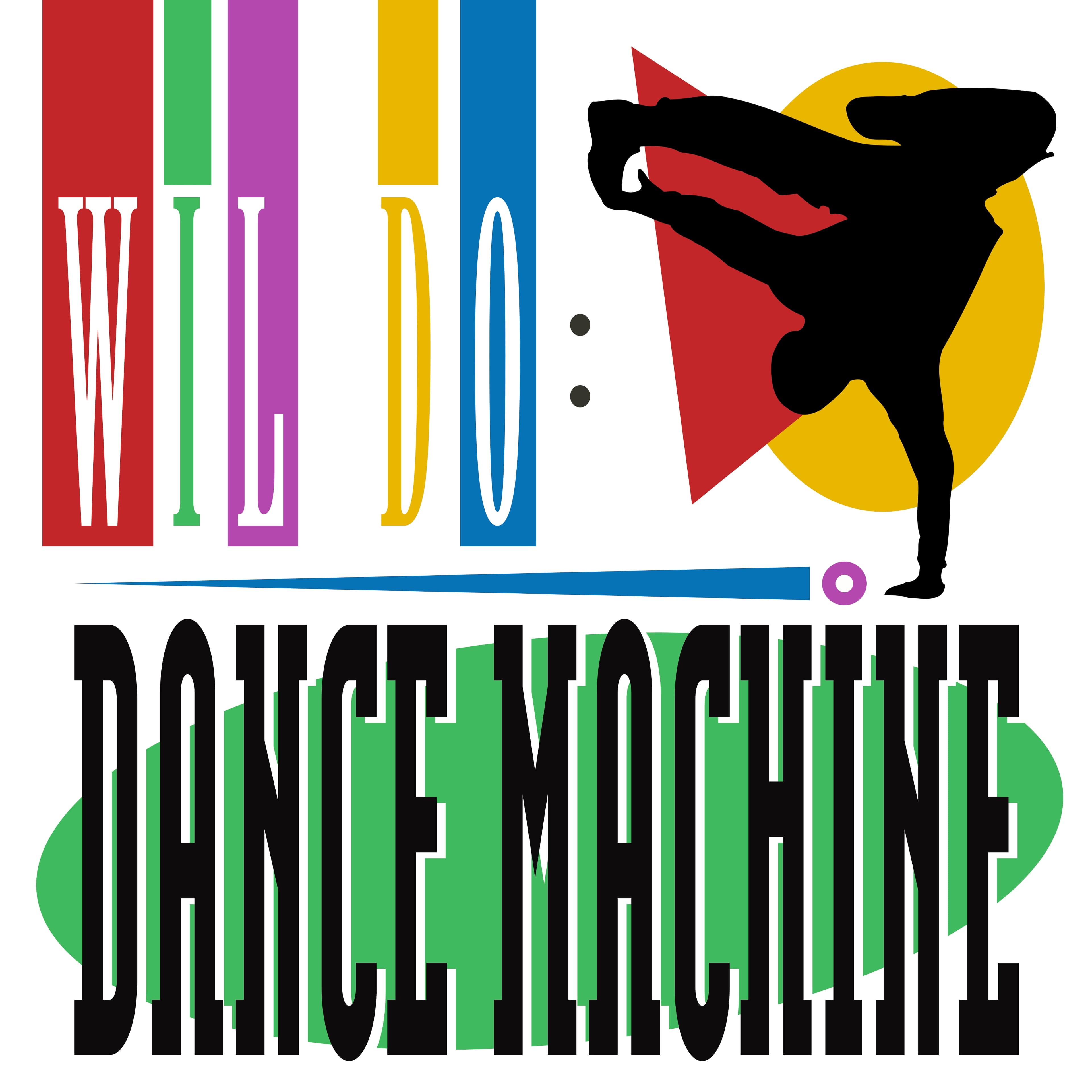 Wil Do - Dance Machine
