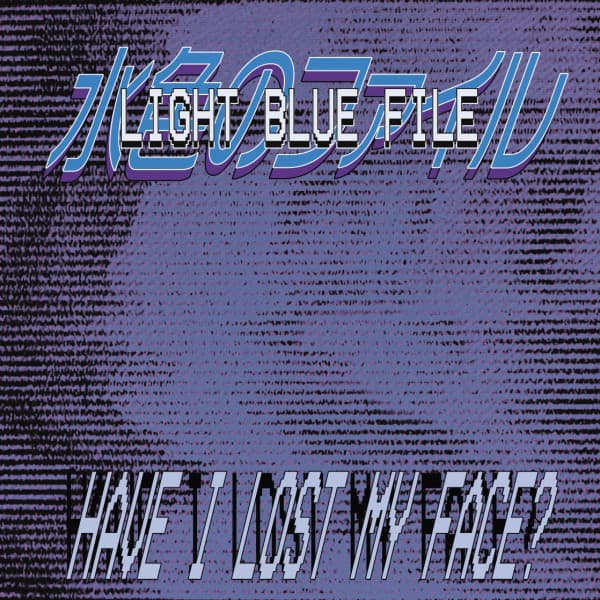 Have I Lost My Face?